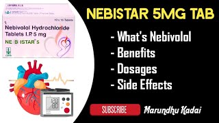 NEBISTAR 5MG TAB  Full Review Details  Medicines details in Tamil  Marundhu Kadai [upl. by Atalayah972]