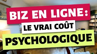 Biz en ligne  le vrai coût psychologique [upl. by Akenom]