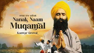 Nanak Naam Muqamal  Kanwar Grewal  Vari Rai  Gurmoh  Purab Mubarak  Latest Punjabi Song 2024 [upl. by Flavio]