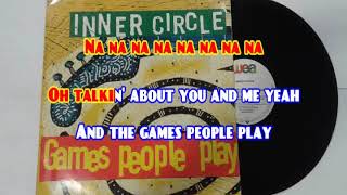 KARAOKE INNER CIRCLE  GAMES PEOPLE PLAY [upl. by Itnava]