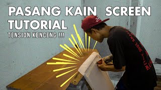 TUTORIAL PASANG KAIN SCREEN [upl. by Gussman]