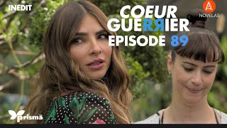 Coeur Guerrier  Episode 89  VF [upl. by Siuluj]