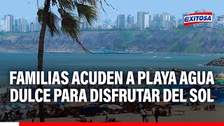 🔴🔵Chorrillos Familias acuden a playa Agua Dulce para disfrutar del verano [upl. by Enwad]