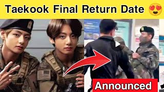 BTS Taekook Final Return Date Confirmed 😍  BTS V amp Jungkook amp Jin amp Jhope Military Return Date [upl. by Esme866]