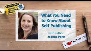 Webcast What You Need to Know About SelfPublishing with Joanna Penn [upl. by Yevoc895]