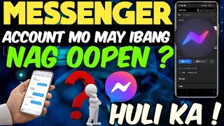 PAANO MALAMAN KUNG MAY IBANG NAG ACCESS SA MESSENGER MO  100 LEGIT [upl. by Bonis52]