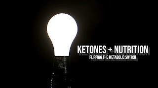 Keto 101  Ketones  Nutrition Flipping the Metabolic Switch [upl. by Yattirb]