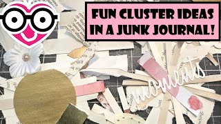 FUN WAYS TO USE CLUSTERS IN A JUNK JOURNAL The Paper Outpost EASY TECHNIQUES For Beginners [upl. by Hamforrd633]