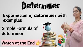 DeterminerExplanation of determiner with exampleDefine determiner with exampleswhat is determiner [upl. by Caine]