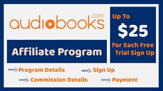 Audiobookscom Affiliate Program 2024  Earn Money from Audiobookscom [upl. by Hackett]