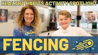 Healthy Habits Activity Spotlight Fencing [upl. by Jezabel]