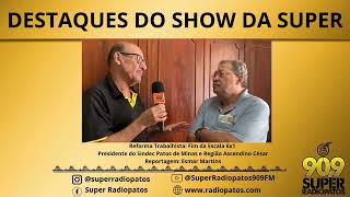 Reforma Trabalhista Fim da Escala 6x1 Presidente do Sindec Patos de Minas e Região Ascendino César [upl. by Telfore154]