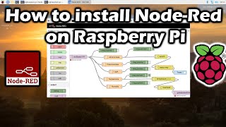 How to install Node Red on Raspberry Pi [upl. by Indira]