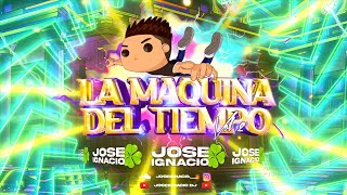 La Maquina del Tiempo Vol 2 ✘ JoseIgnacio Dj Set Guaracha Aleteo Zapateo 2022 [upl. by Mark]