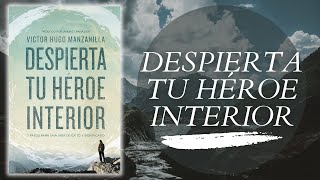 Audiolibro Despierta Tu Héroe Interior Parte 5 [upl. by Aluino]