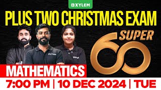 Plus Two Christmas Exam Maths  Super 60  Xylem Plus Two [upl. by Ogden]