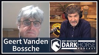 DarkHorse Podcast with Geert Vanden Bossche amp Bret Weinstein [upl. by Latsirk883]