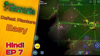 How to defeat Plantera easily in Terraria Terraria mobile gameplay in hindi EP 7 [upl. by Marvella]