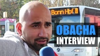 OBACHA INTERVIEW Bonn EP Ssio Kalim Alles oder Nix Xatar Samy Ewa AON Afghanistan Sinan49 [upl. by Ttennej]