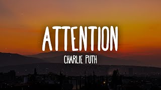 Charlie Puth  Attention Lyrics [upl. by Arnie]