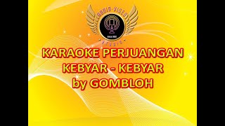 Karaoke Kebyar Kebyar  Gombloh [upl. by Clemmy]