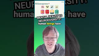 MENTALHEALTH VS NEURODIVERSITY [upl. by Eserrehs]