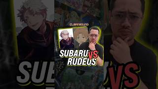 Rudeus VS King Subaru [upl. by Eryn]