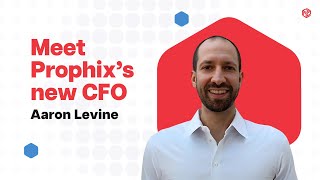 Meet Prophix’s new CFO Aaron Levine  Prophix [upl. by Evvy889]