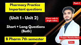 Pharmacy practice 7th semester important questions। Short amp long Questions with solution। Part1। [upl. by Ellednek411]