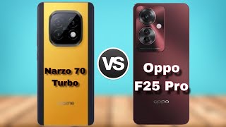 Oppo F25 Pro 5G vs Realme Narzo 70 Turbo 5G  Comparison  Price  specification [upl. by Saibot]