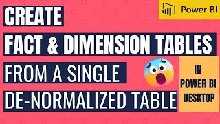 CREATE FACT amp DIMENSION TABLES FROM A SINGLE DENORMALIZED TABLE [upl. by Yarrum]