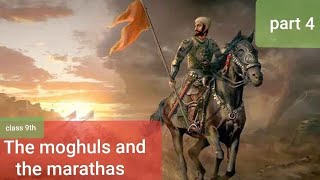 The moghuls and the marathas  part 4 class 9th  history chapter 5 kseebeducation guru [upl. by Wight]