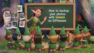 How to automatically back up your photos using Immich on ElfHosted [upl. by Leda773]