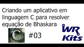 APLICATIVO E FUNÇÃO PARA CALCULAR BHASKARA LINGUAGEM C [upl. by Euqenimod]