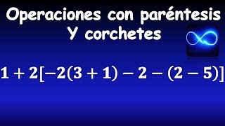 11 Operaciones con paréntesis y corchetes MUY FÁCIL [upl. by Hofstetter]