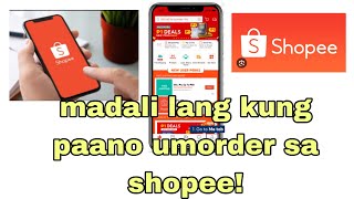 PAANO UMORDER SA SHOPEEHOW TO ORDER FROM SHOPEE ONLINE SHOPPING PHILIPPINES [upl. by Sera]