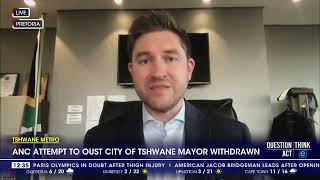 ANC attempt to oust City of Tshwane mayor withdrawn [upl. by Elvyn]