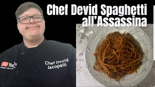 Chef Devid Spaghetti all’Assassina [upl. by Rolando]