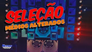 MÉDIOS ALTERADOS  SELEÇÃO PISEIRO E FORRÓZIN DJ MELK MTS NO BEAT  CD MÚSICAS ATUALIZADAS [upl. by Asiulairam]