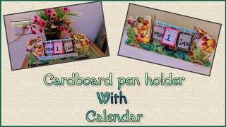 DIYPen Holder Organizer with Calendar  Cardboard desk calendar  Penholder with waste materials [upl. by Pedersen160]