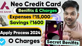 Axis Bank Neo Credit Card Features Benefits Fees amp Charges  Axis Neo Credit Card lifetime free [upl. by Vasya897]