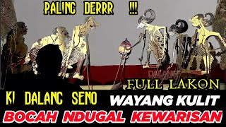 Wayang Kulit Ki seno Nugroho Ngamarto Geger GedenPendowo Ngamuk Sak Dawane Lakon toiruncs [upl. by Athal576]