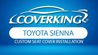 How to Install 2004 Toyota Sienna Custom Seat Covers  COVERKING® [upl. by Saltsman]