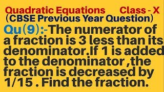 Q9  The numerator of a fraction is 3 less than its denominator If 1 is added to den fraction is [upl. by Leeke]