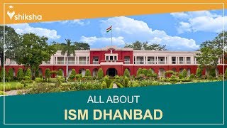 IIT ISM Dhanbad  Admission Courses PlacementsTop Companies [upl. by Deerdre592]