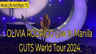 OLIVIA RODRIGO Proud FilipinaGUTS World Tour 2024 Live In MANILAaboutlifeandmusic0918 [upl. by Mossberg298]