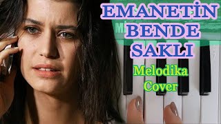 Melodika Tutorial EMANETİN BENDE SAKLIÇARESİZİMAŞKI MEMNU NOTALARIYLA [upl. by Quintus]