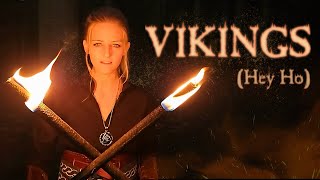 VIKINGS Hey Ho  HEDEGAARD  SoulHikers Cover [upl. by Adlesirg]