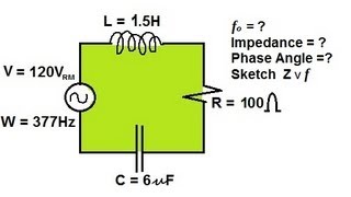 Physics 49 RCL Circuits 2 of 2 Resonance Frequency [upl. by Edasalof849]