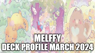 MELFFY DECK PROFILE MARCH 2024 YUGIOH [upl. by Badr]